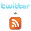 Twitter versus RSS